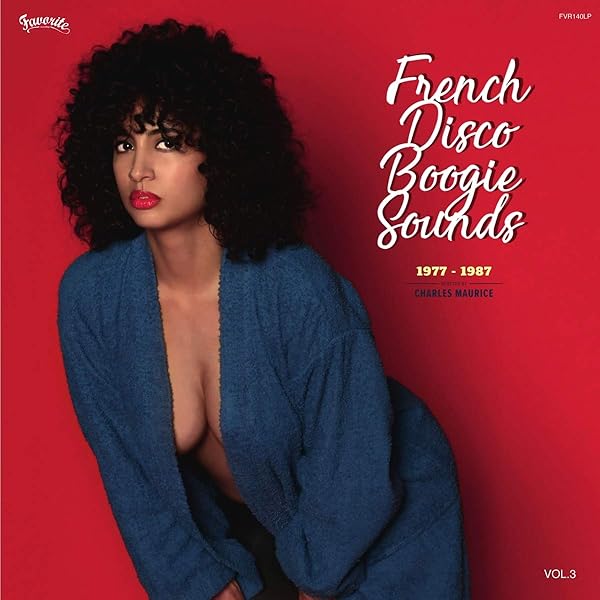 French Disco Boogie Sounds Vol. 4 2枚組 French Disco Boogie Sounds Vol.4 | Various | Favorite Recordings