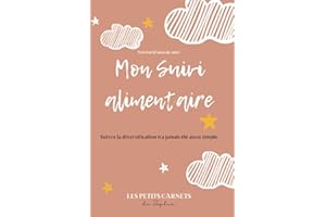 Mon suivi alimentaire : suivre la première année de la diversification de bébé