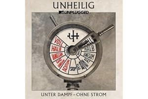 MTV Unplugged "Unter Dampf - Ohne Strom"