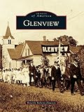 Image de Glenview (Images of America) (English Edition)