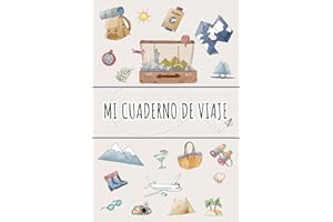 Mi cuaderno de viaje: Planificador y diario de viaje para organizar, vivir y recordar tu aventura.