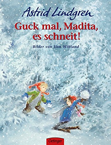 Guck mal, Madita, es schneit!