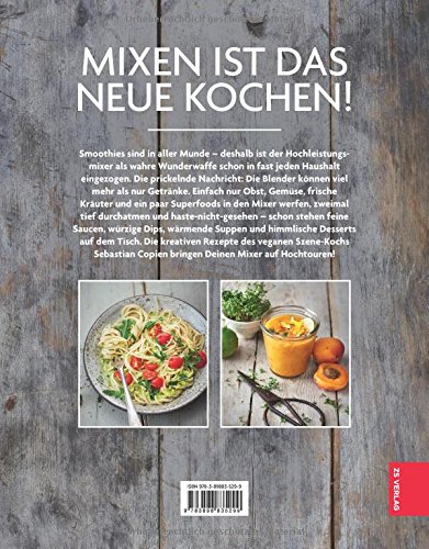 Fit-Mix: Vegane Blitzrezepte aus dem Mixer