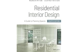 Residential Interior Design: A Guide to Planning Spaces