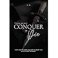 Conquer or Die S.H (The Mafia King)