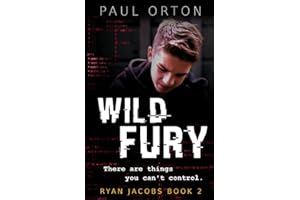 Wild Fury: A thriller for boys aged 13-15