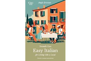 Seconda Casa - Easy Italian for Living Like a Local: Practice Common Conversations in Italian for Beginners (A1–A2 Level)
