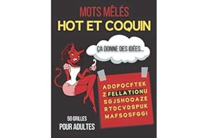 Mots mêlés Hot et Coquin | 50 grilles: Jeu pour adulte | Enrichir le vocabulaire des accros au sexe