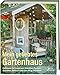 Produktbild Mein geliebtes Gartenhaus: Freiräume für Frauen zum Schreiben, Denken, Gestalten, Gärtnern und dem Alltag entfliehen