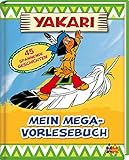 Yakari. Mein Mega-Vorlesebuch