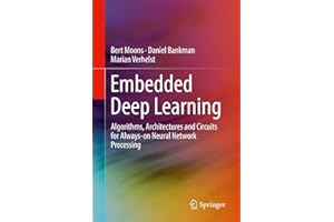 Embedded Deep Learning: Algorithms, Architectures and Circuits for Always-on Neural Network Processing