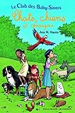 Le Club des Baby-Sitters : Chats, chiens et compagnie