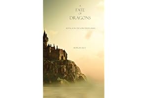 A Fate of Dragons (Book #3 in the Sorcerer's Ring): 03