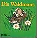 Produktbild Die Waldmaus - Ein Pixi-Buch 356 - Einzeltitel aus PIXI-Serie 47