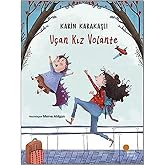 U&ccedil;an Kız Volante