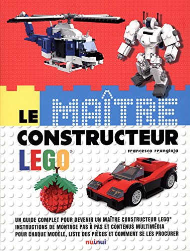 couverture de : Le ma&icirc;tre constructeur Lego