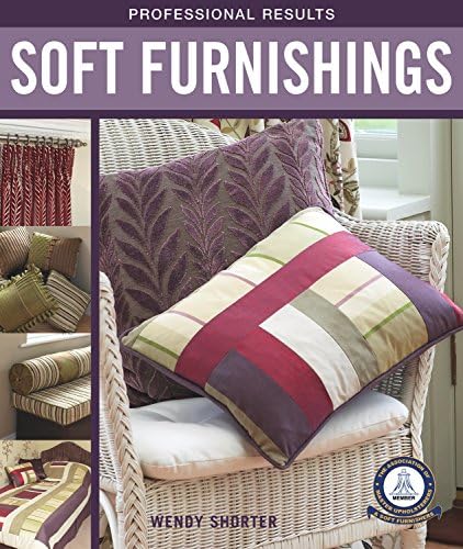 Soft Furnishings (Professional Results)
