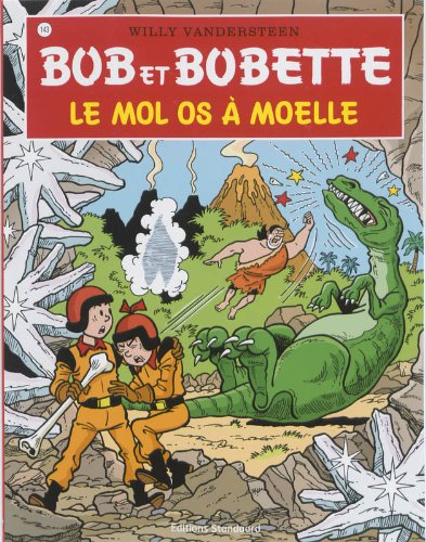 Le mol os a moelle by Willy Vandersteen