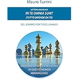 IN TE OMNIA SUNT (TUTTO DIPENDE DA TE): LETTERA ENCICLICA