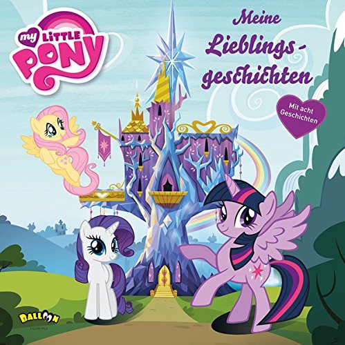 Preisvergleich Produktbild My Little Pony - Meine Lieblingsgeschichten