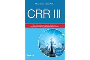 CRR III: The EU Implementation of Basel IV - the Next Generation of Risk Weighted Assets