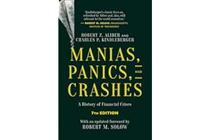 Manias, Panics, and Crashes: A History of Financial Crises, Seventh Edition
