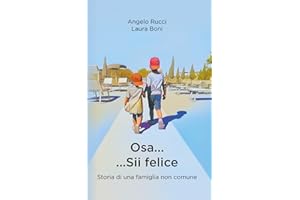 Osa... Sii Felice: storia di una famiglia non comune