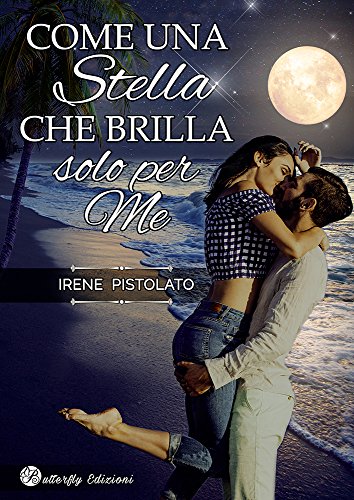 Come una stella che brilla solo per me