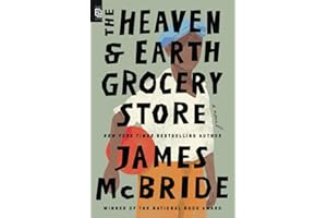 The Heaven & Earth Grocery Store: A Novel