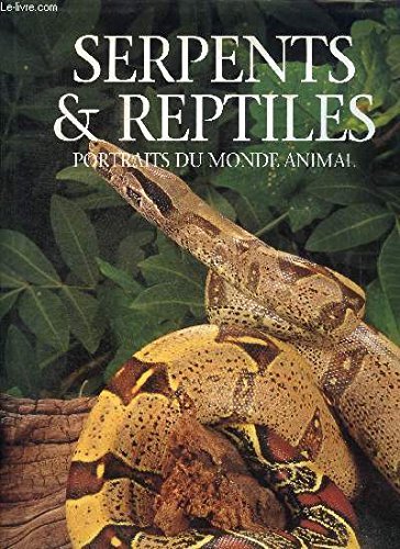 couverture de : Serpents et reptiles