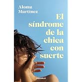 El s&iacute;ndrome de la chica con suerte (Best Seller | Ficci&oacute;n)
