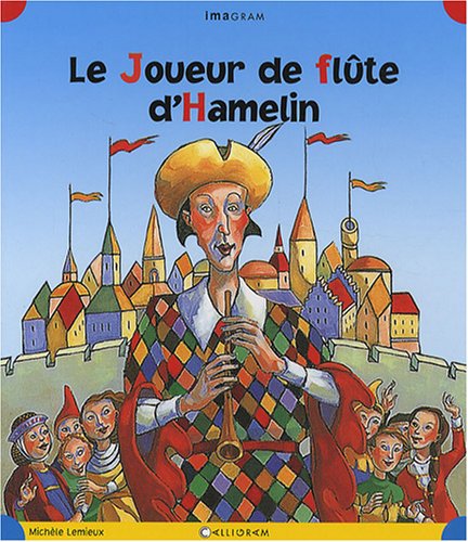 Le  joueur de flûte d'Hamelin