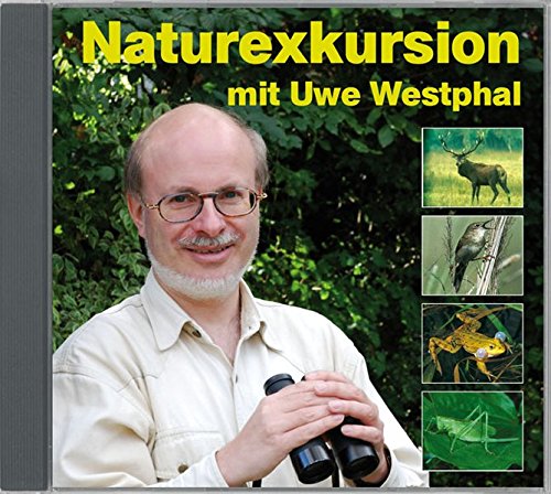 Cover zum Buch Naturexkursion mit Uwe Westphal: Der ...
