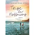 Tage der Hoffnung: Roman