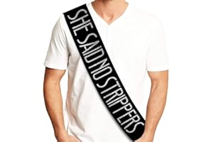 STERLING JAMES CO. "She Said No Strippers" Groom Sash - Bachelor Party Ideas, Gifts, Jokes and Favors