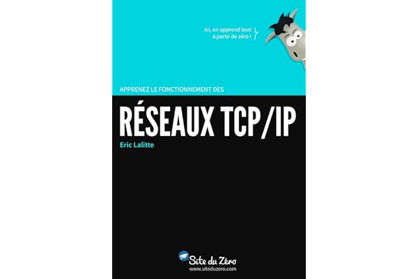 Apprenez le fonctionnement des réseaux TCP-IP