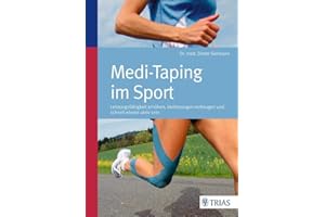 Medi-Taping im Sport: Leistungsfähigkeit erhöhen - Verletzungen vorbeugen