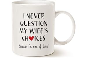 THIS MIGHT BE WINE This Valentine's Day Funny Quote Husband Coffee Mug Christmas Gifts, One of My Wife's Choices Funny Cup for Hubby White 11 Oz