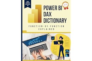 Power BI DAX Dictionary Function-by-Function Explained