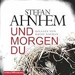 Und morgen du (Ein Fabian-Risk-Krimi 1)