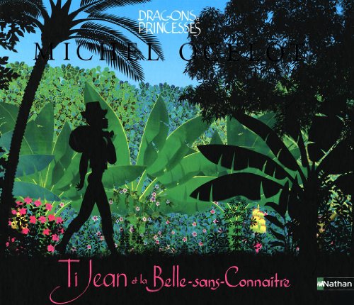 couverture de : Ti Jean et la Belle-sans-Conna&icirc;tre