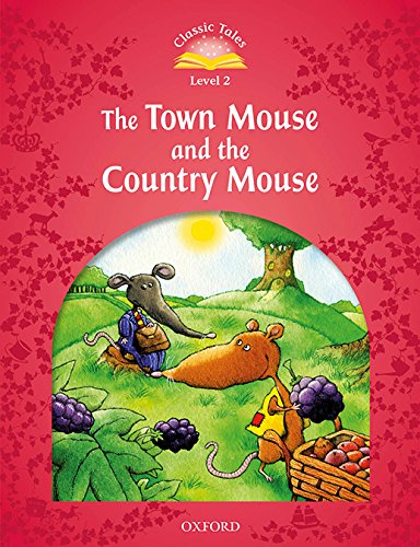 Classic Tales 2 The Town Mouse and the Country Mouse MP3 Pack (Classic Tales Second Edition)
