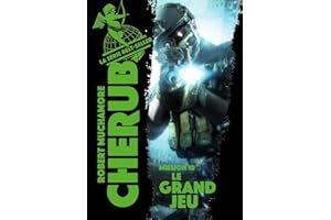 Cherub - Mission 10 : Le grand jeu