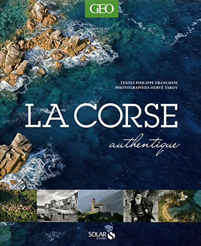 Télécharger Corse authentique Livre eBook France