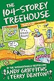 The 104-Storey Treehouse (The Treehouse Books, Band 8) by Andy Griffiths, Terry Denton