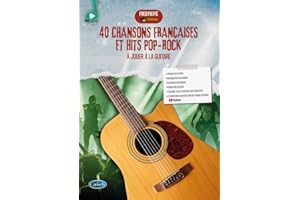40 Chansons Francaises et Hits Pop-Rock Guitare. Comprend Enregistrement(s) en ligne