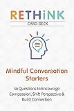 Rethink Card Deck Mindful Conversation Starters