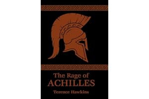 The Rage of Achilles