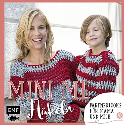 Mini-Me – Häkeln: Partnerlooks für Mama und mich