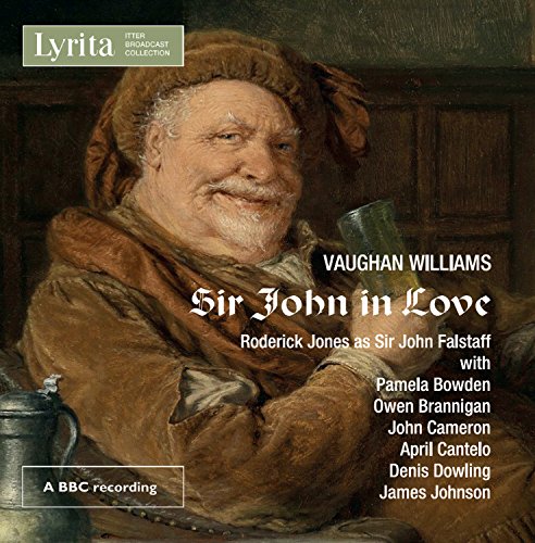 Ralph Vaughan Williams: Sir John In Love - An Opera In Four Acts
